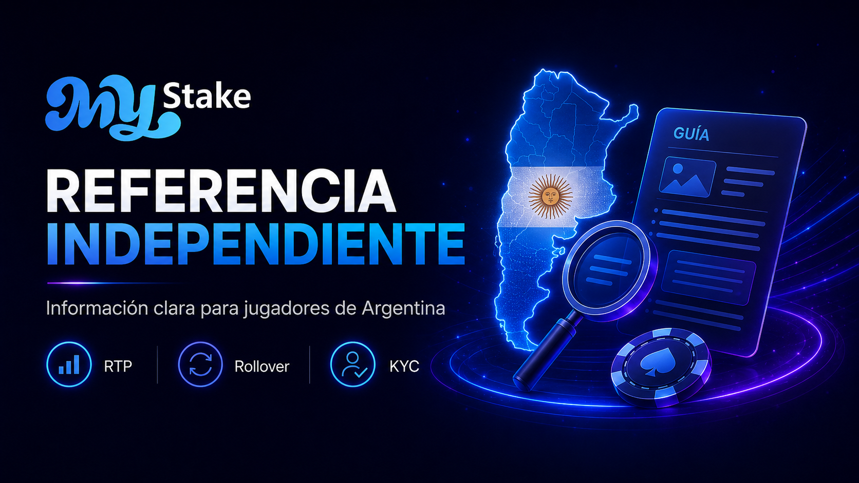 Ilustración de MyStake sobre una referencia independiente para jugadores de Argentina con conceptos como RTP, rollover y KYC